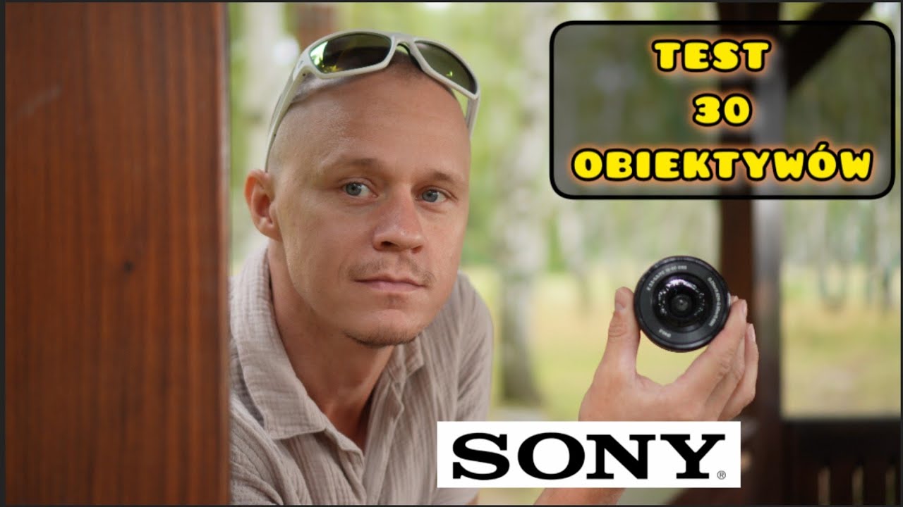Przetestowałem 30 Obiektywów ... Żebyś Ty Nie Musiał !
