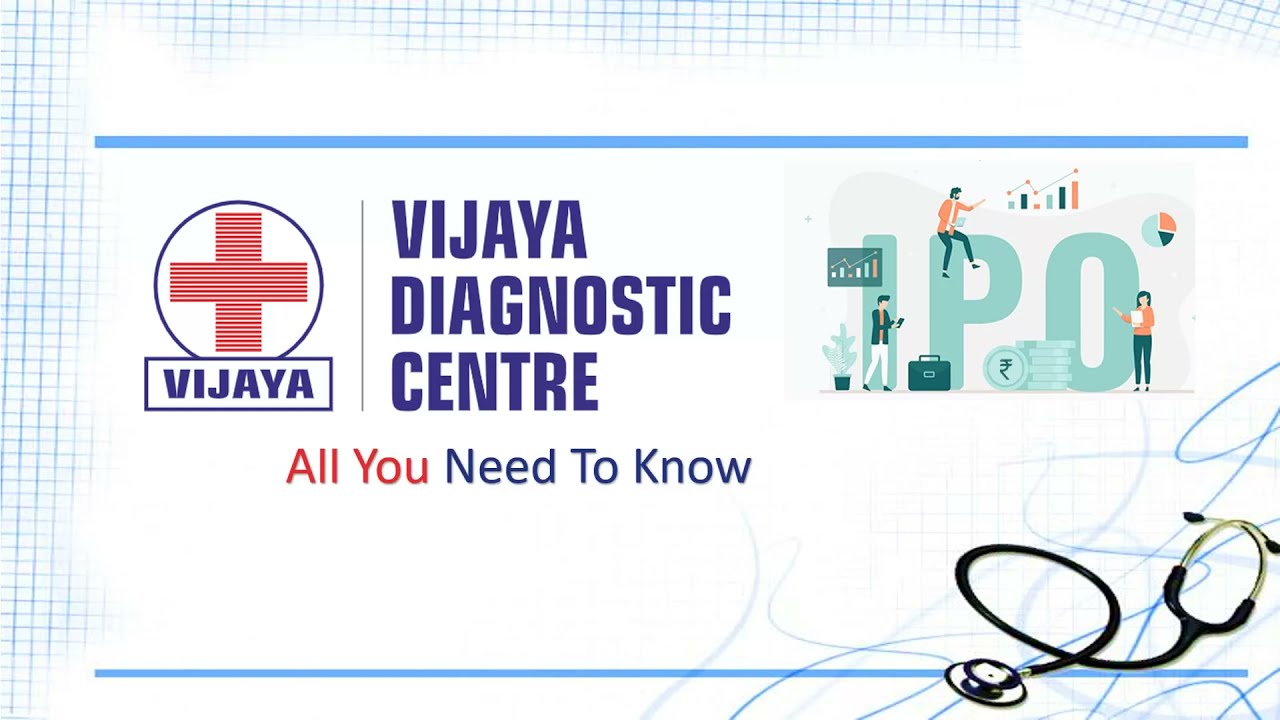 Vijaya Diagnostic IPO | All you need to know