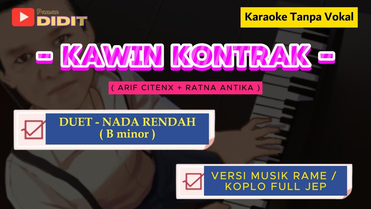 KAWIN KONTRAK - Karaoke NADA RENDAH / Duet / Pria / Wanita ( B minor ) versi koplo
