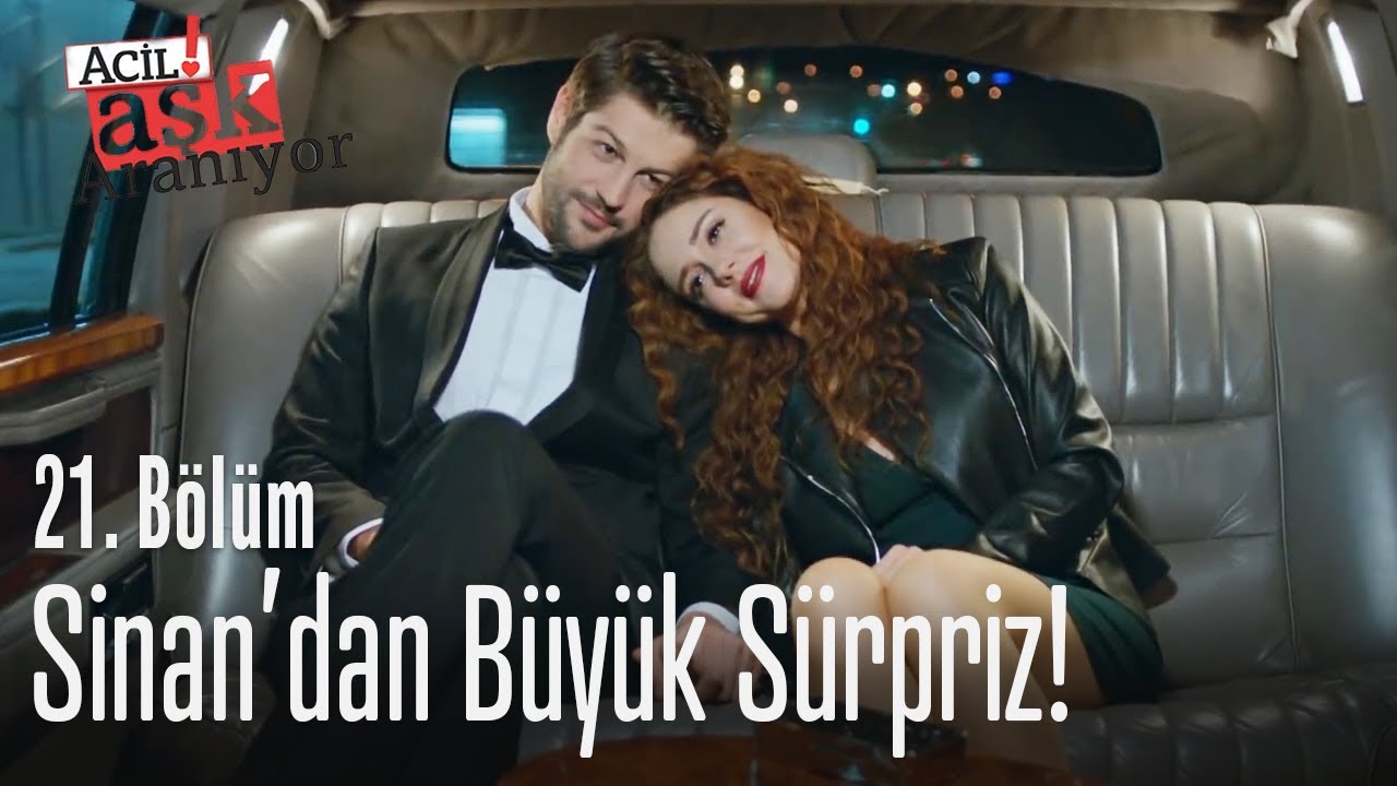 Sinan'dan büyük sürpriz! - Acil Aşk Aranıyor 21. Bölüm