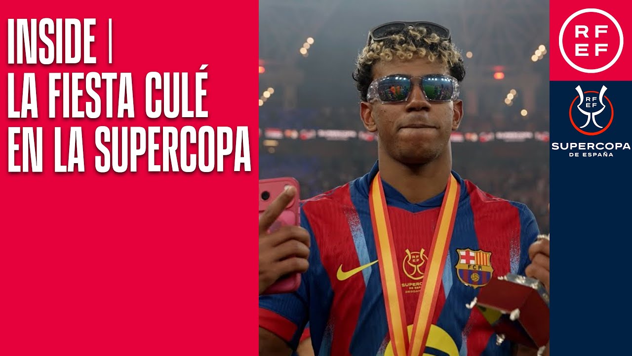 📹 𝗜𝗡𝗦𝗜𝗗𝗘 | La fiesta cul&eacute; en la Supercopa