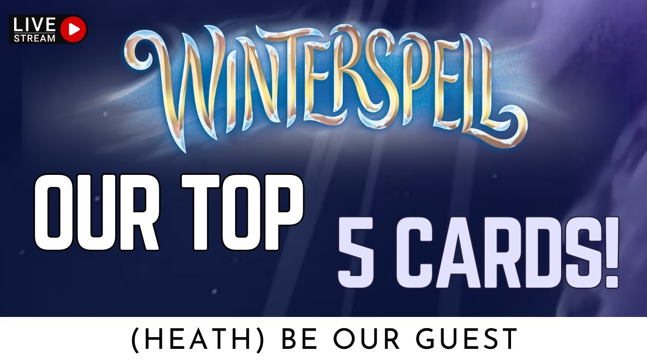 Our Top 5 Winterspell Cards! | Let's Talk Lorcana #122