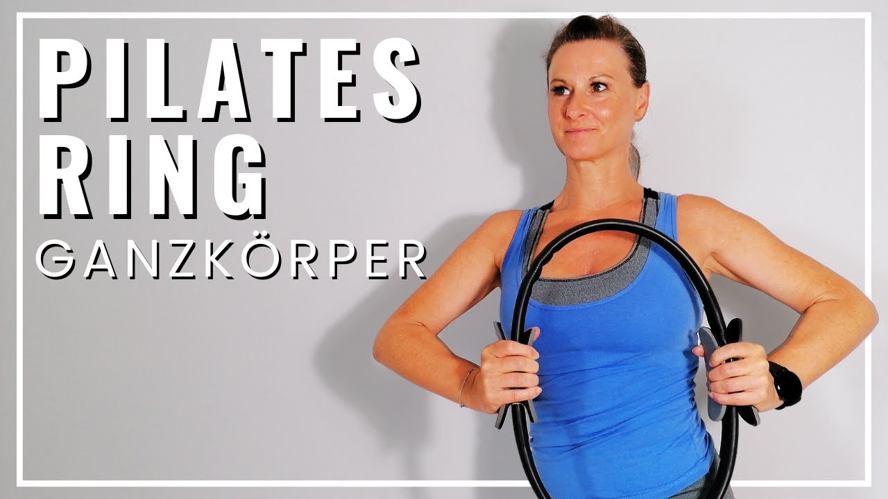 Full Body PILATES RING 30 min💪🏻💙 Werde stark und beweglich!