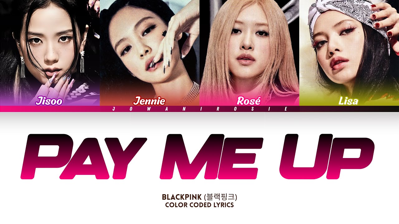 BLACKPINK (블랙핑크) “PAY ME UP” LYRICS (Color Coded Lyrics) | AI ORIGINAL SONG