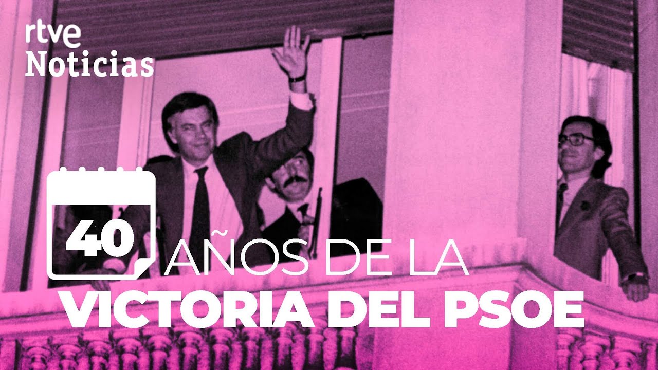 PSOE: Se cumplen 40 AÑOS de la PRIMERA VICTORIA de FELÍPE GONZÁLEZ  | RTVE Noticias