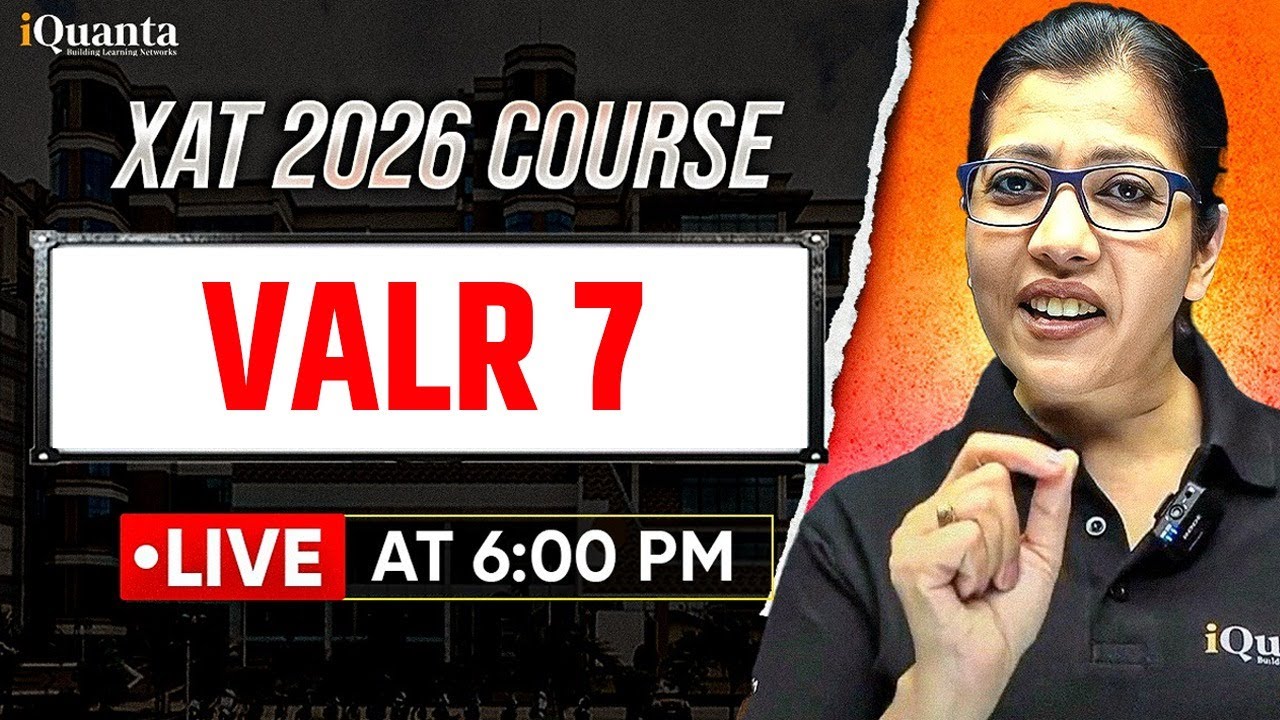 XAT 2026 Complete Preparation | VALR 7 | iQuanta XAT Course | Shabana Ma'am