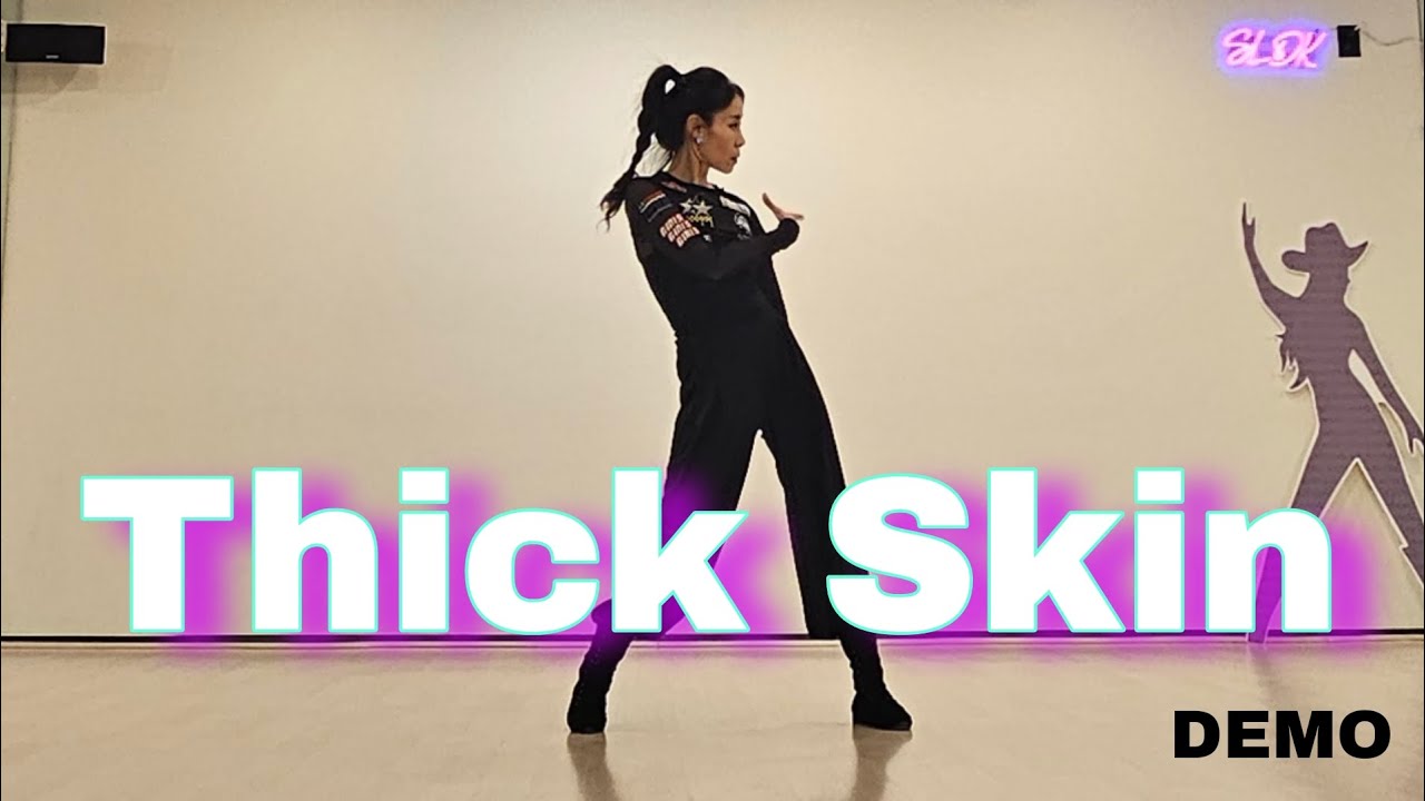 Thick Skin Linedance by Sue (Demo)/히치턴이 매력적인 중급댄스 ~ 