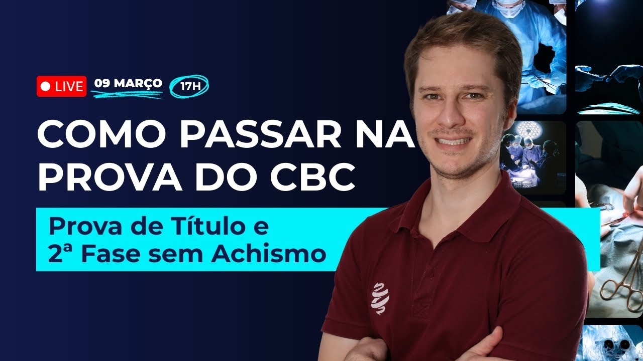 Como Passar na Prova do CBC | Prova de Título e 2ª Fase sem Achismo | Dr. Henrique Lunardelli