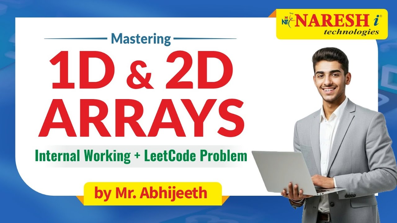 Mastering 1D & 2D Arrays | Internal Working | Leetcode Problems