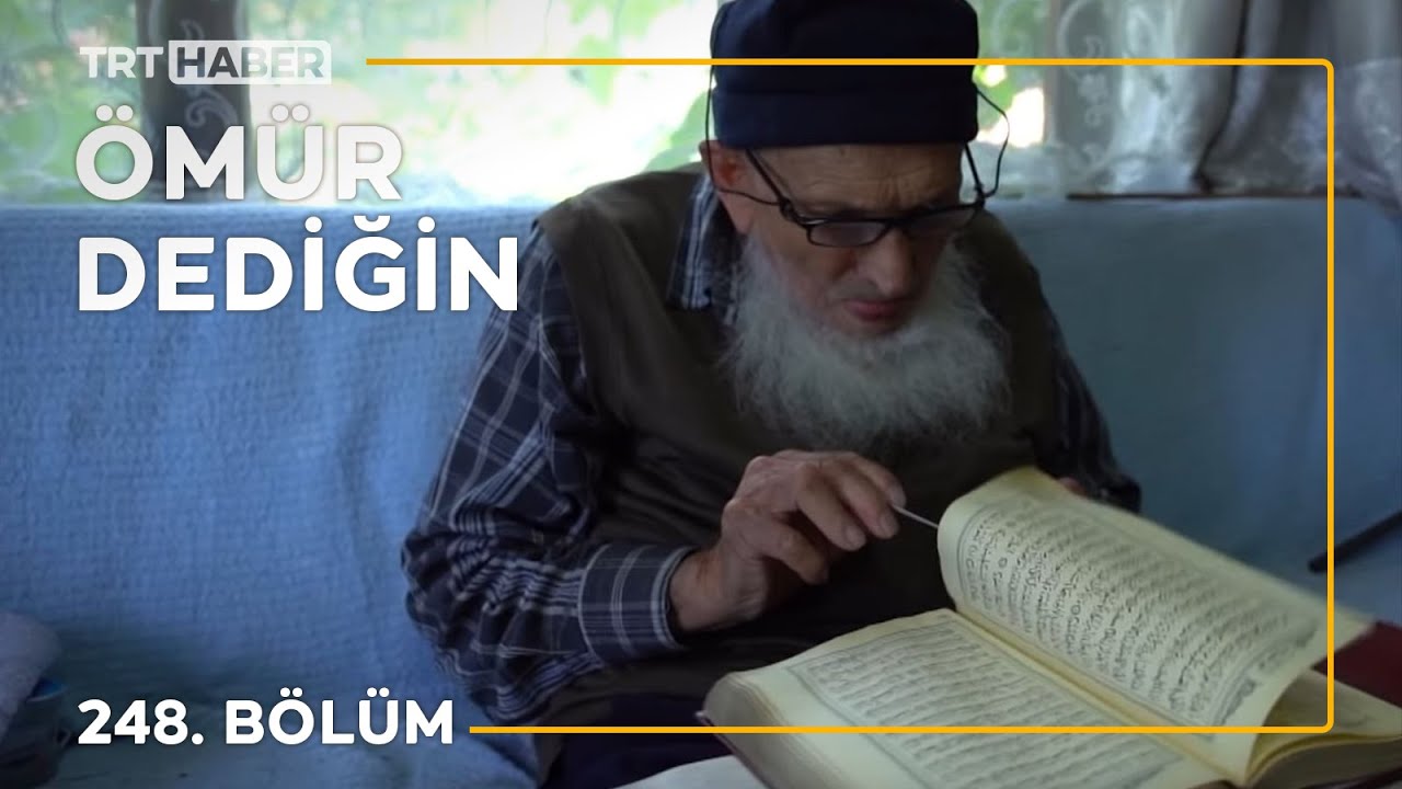 Ömür Dediğin 248. Bölüm