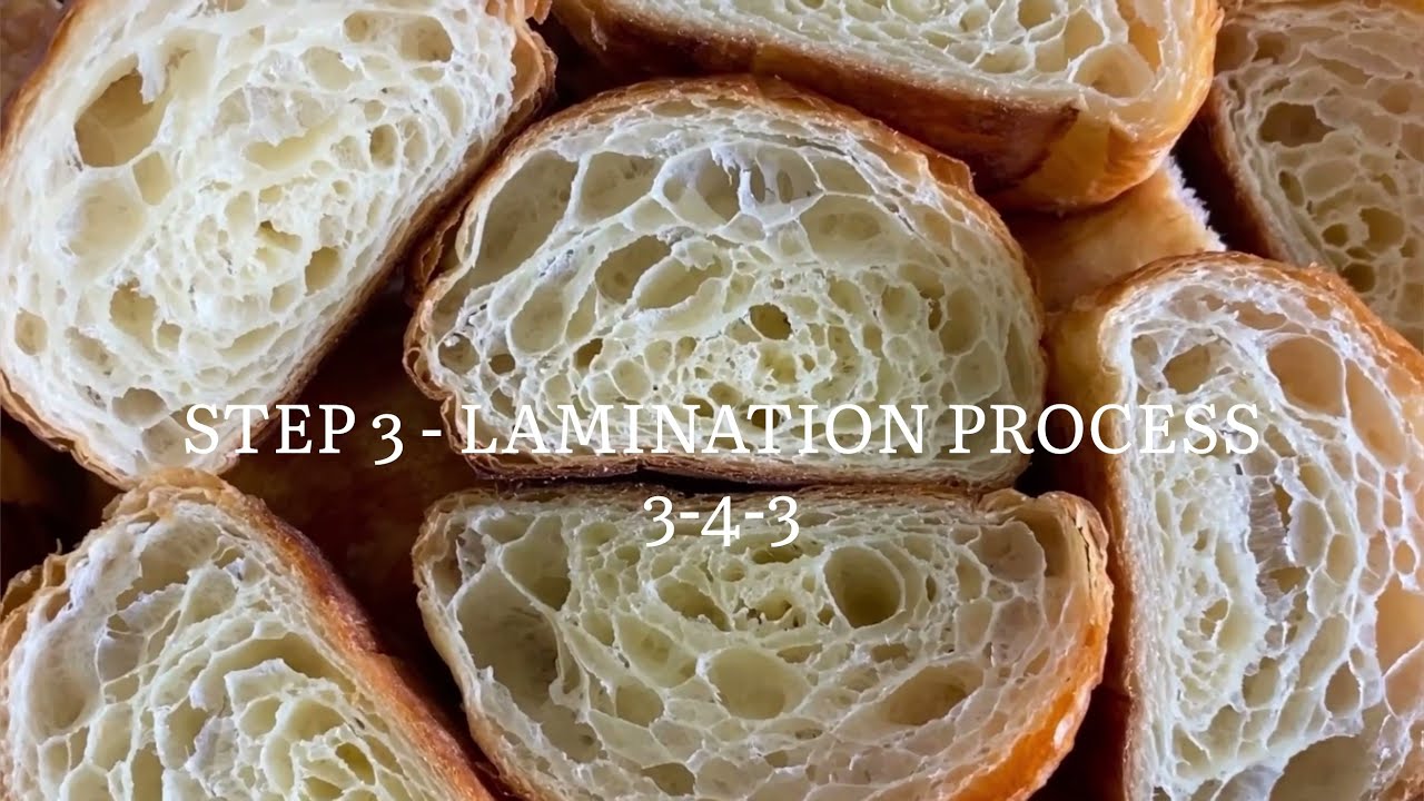 Step 3 - Croissant 🥐 Lamination Process (3-4-3 style 2)