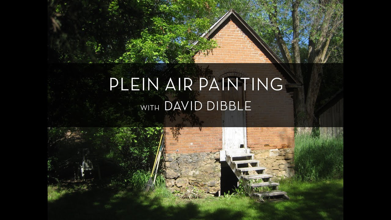 Plein Air Painting with David Dibble