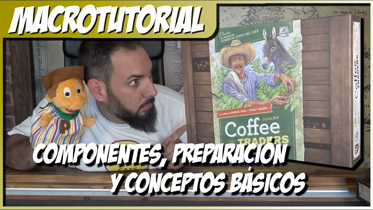 COFFEE TRADERS | COMO SE JUEGA PARTE 1/3 | COMPONENTES, PREPARACIÓN Y CONCEPTOS BÁSICOS