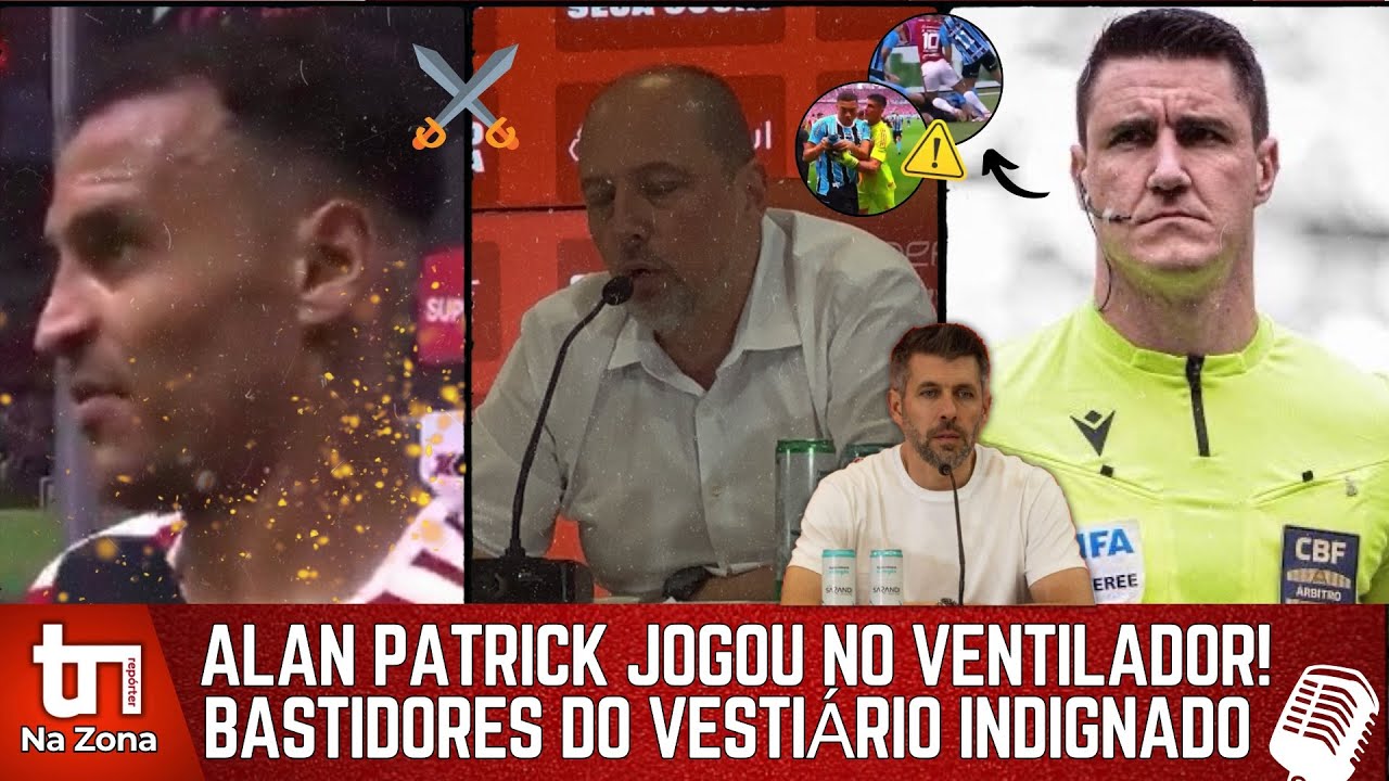 🔴⚪️ BARCELLOS NÃO MEDIU PALAVRAS! JOGOU NO VENTILADOR! | ALAN PATRICK JOGOU A TOALHA e BASTIDORES!