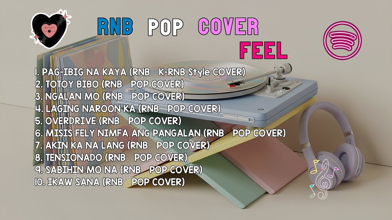 RnB Pop Cover Feel | PAG-IBIG NA KAYA, TOTOY BIBO & NGALAN MO