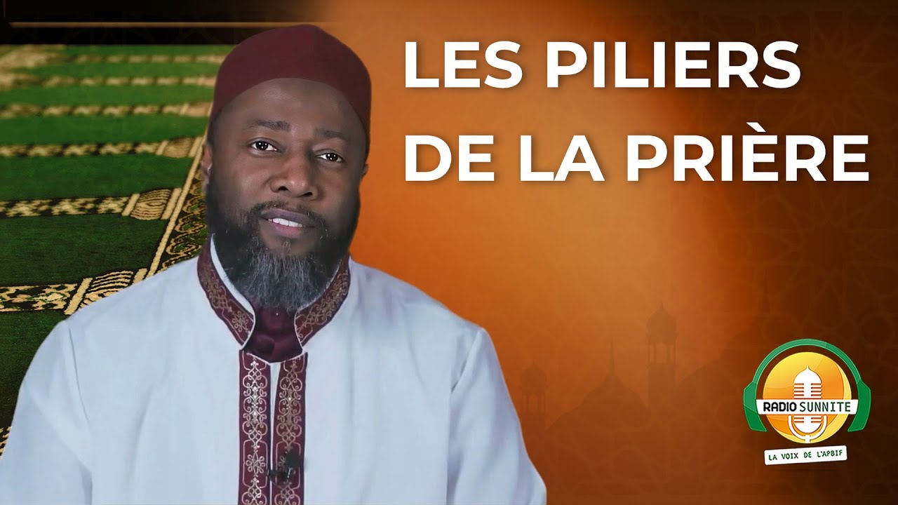 Les piliers de la prière