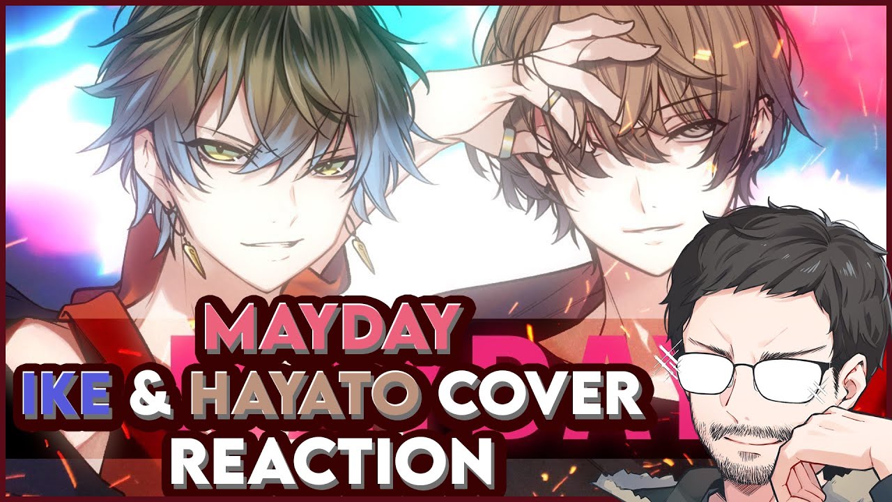 IKE EVELAND & KAGAMI HAYATO / MAYDAY (COLDRAIN COVER) REACTION | 【加賀美ハヤト × Ike Eveland Cover】