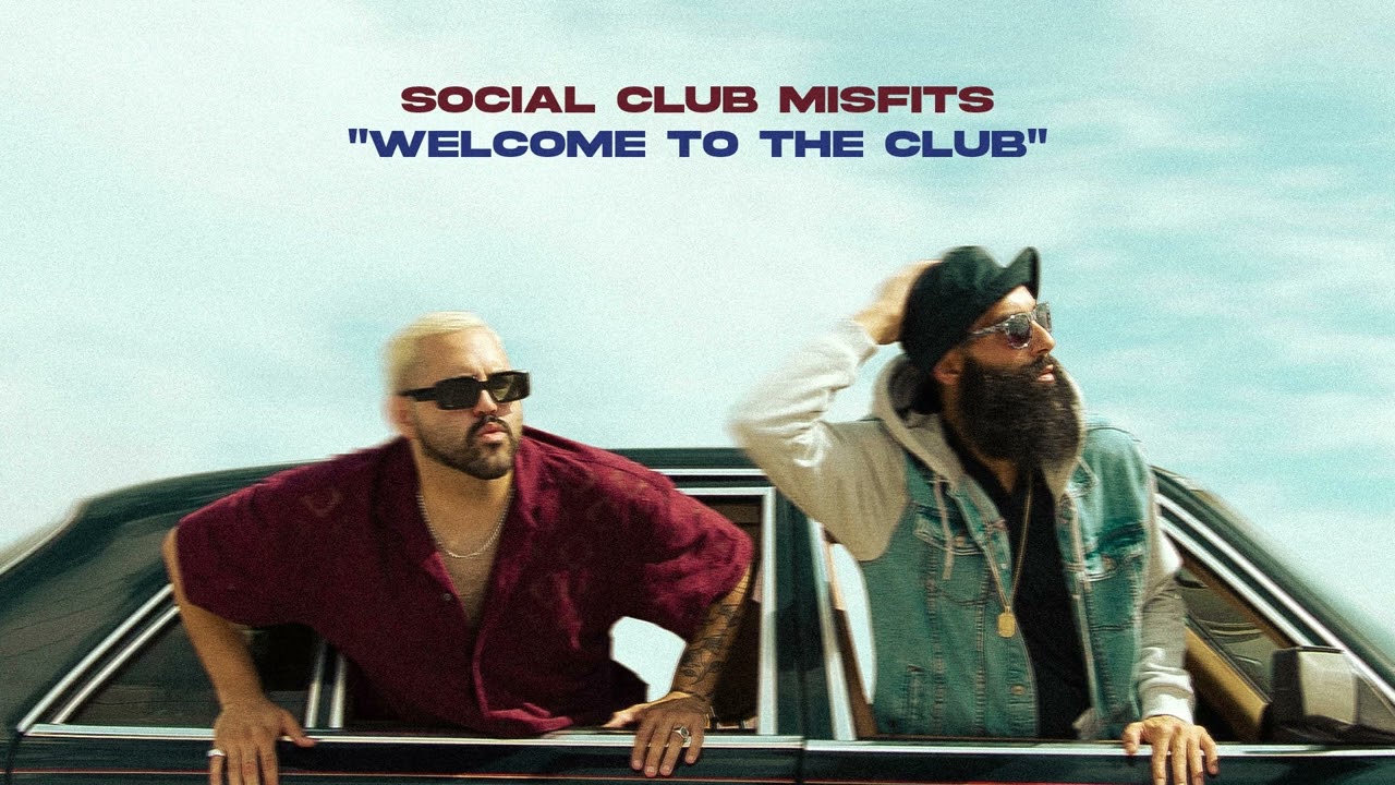 Social Club Misfits - Welcome To The Club (Official Audio)