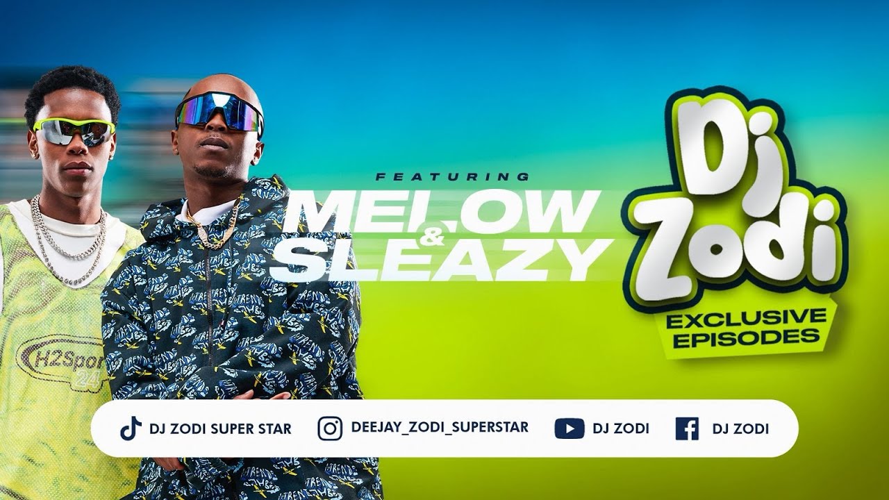DJ ZODI EXCLUSIVE EPISODE | GUEST DJ: Mellow & Sleazy |