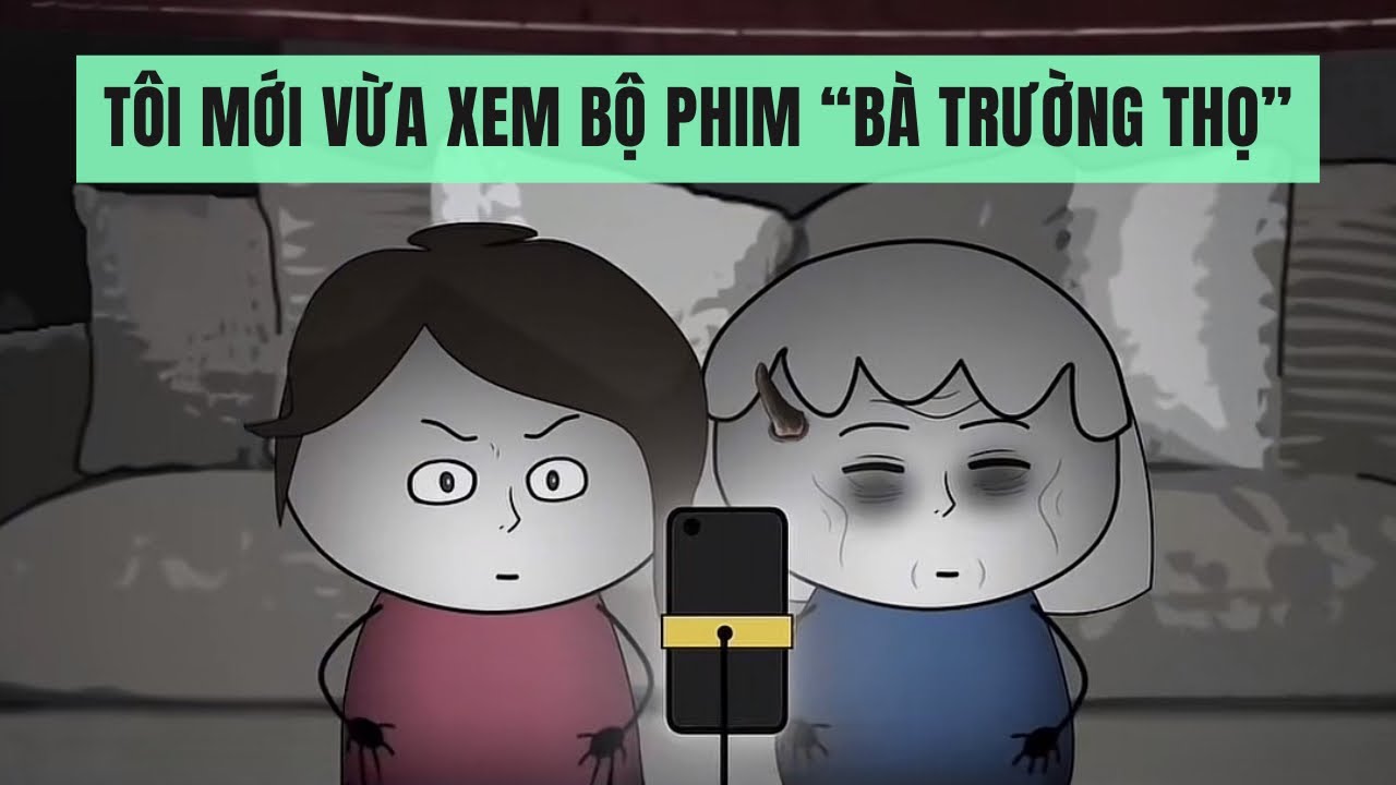 Tôi vừa xem bộ phim 