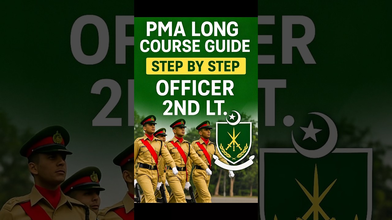 &ldquo;PMA Long Course &ndash; Step by Step Guide&rdquo; || Join Pak Army