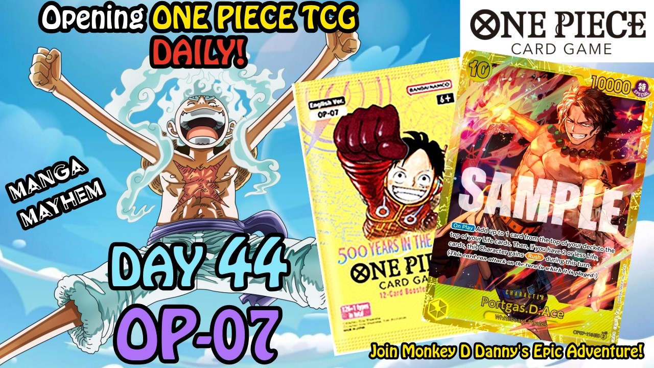 Day 44: Father & Son Opening OP-07 One Piece TCG! FIRE!!!
