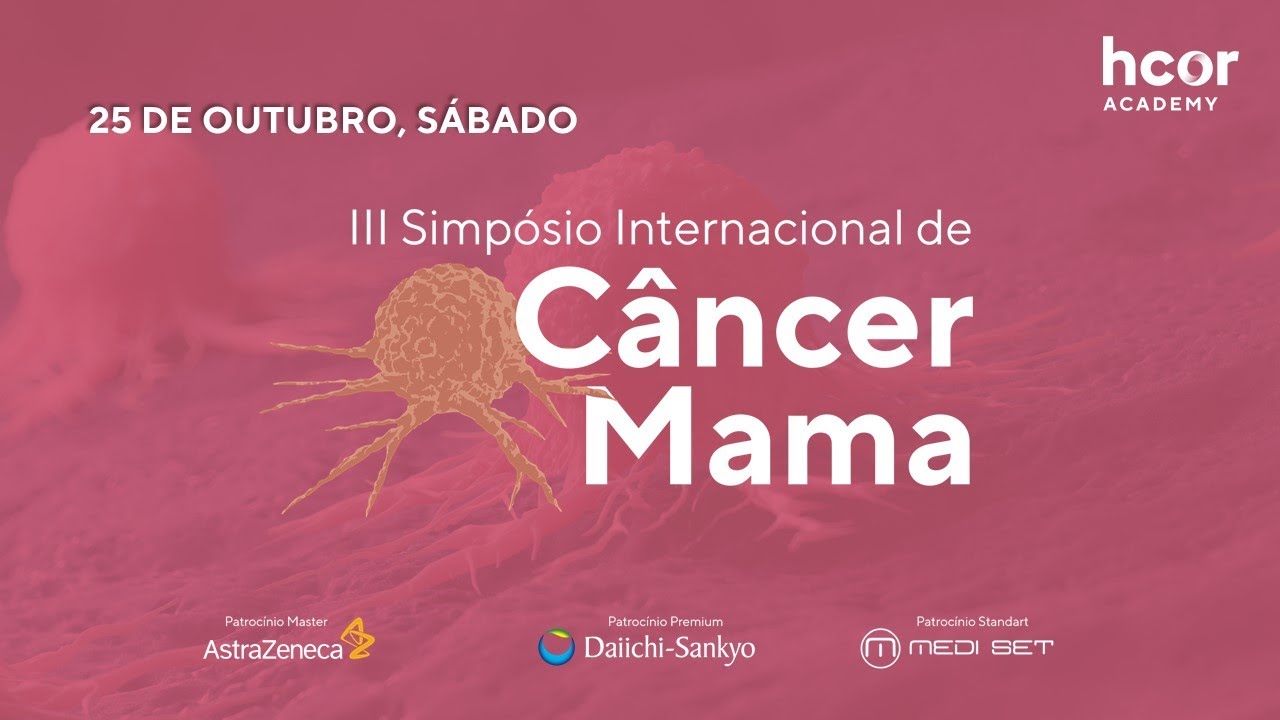 III Simpósio Internacional de Câncer de Mama (Segundo dia)