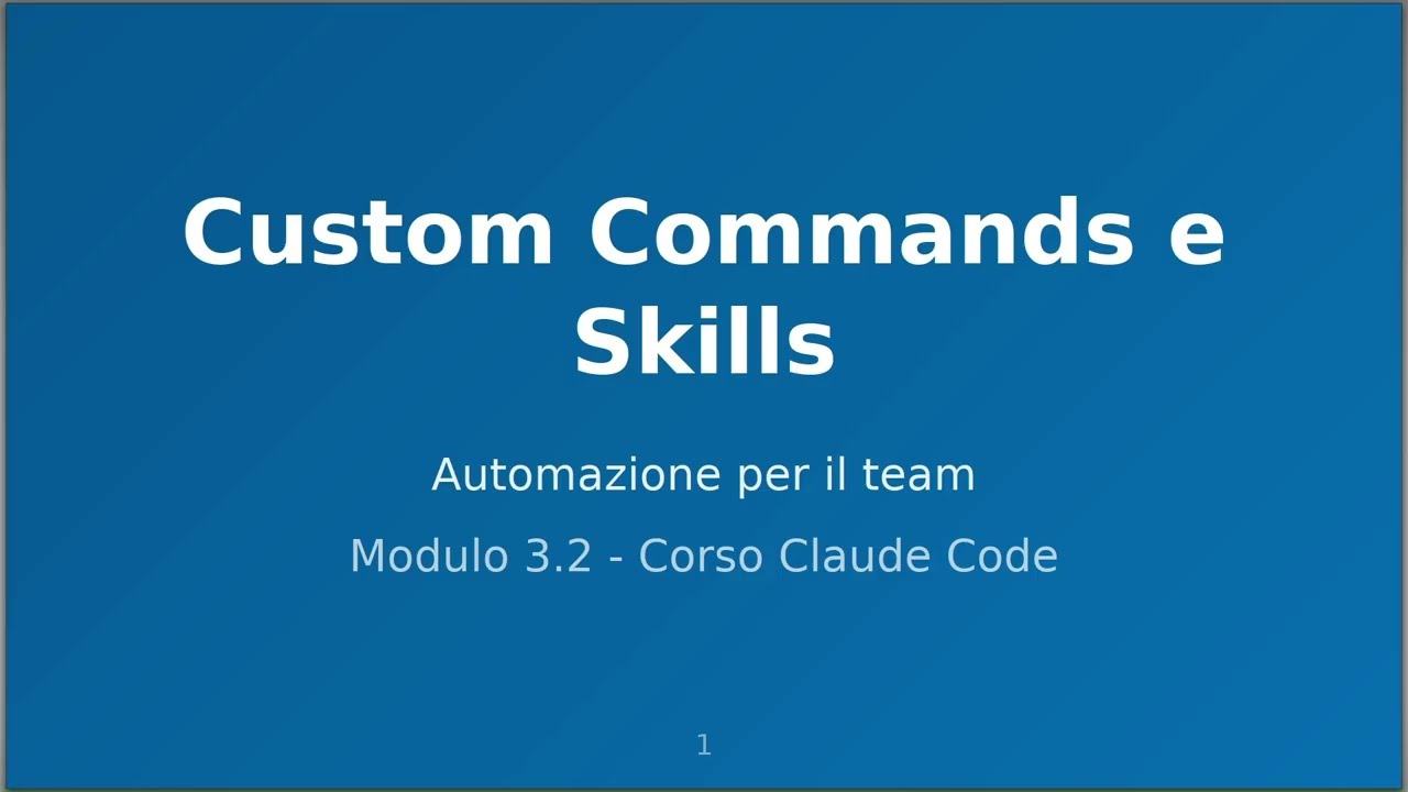 3.2 Custom Commands e Skills