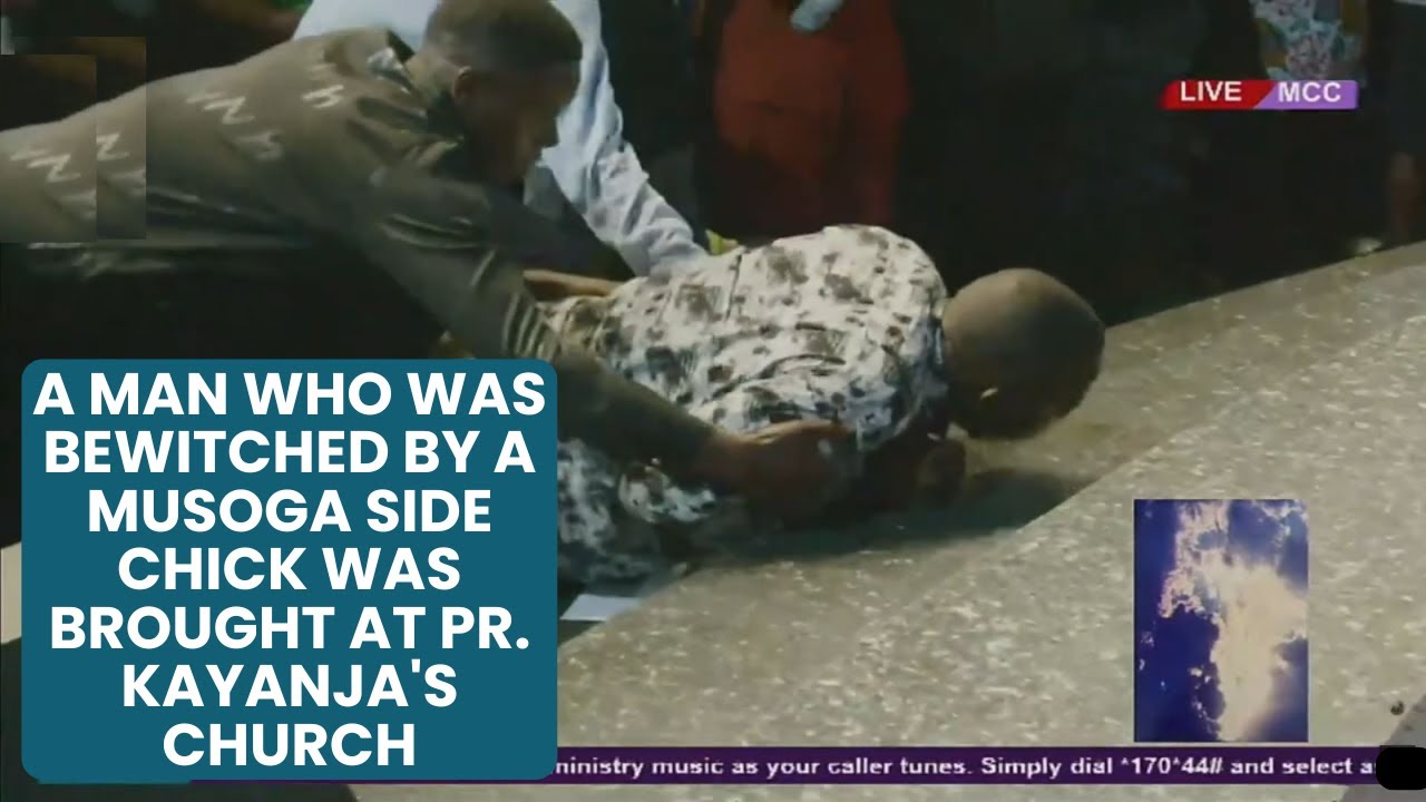 A Man Who Was Bewitched by a Musoga Side Chick Was Brought at Pr. Kayanja's Church