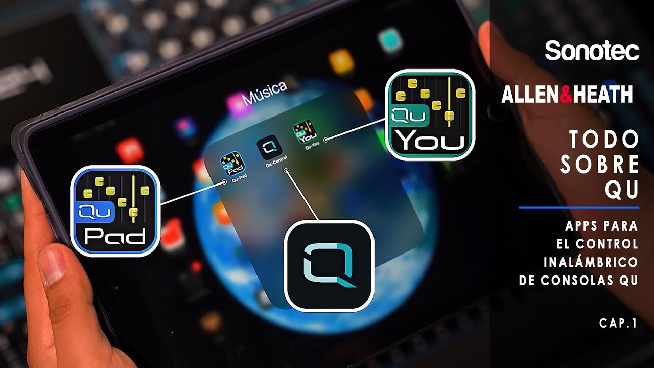 ALLEN & HEATH - Apps para el control inalámbrico de consolas QU