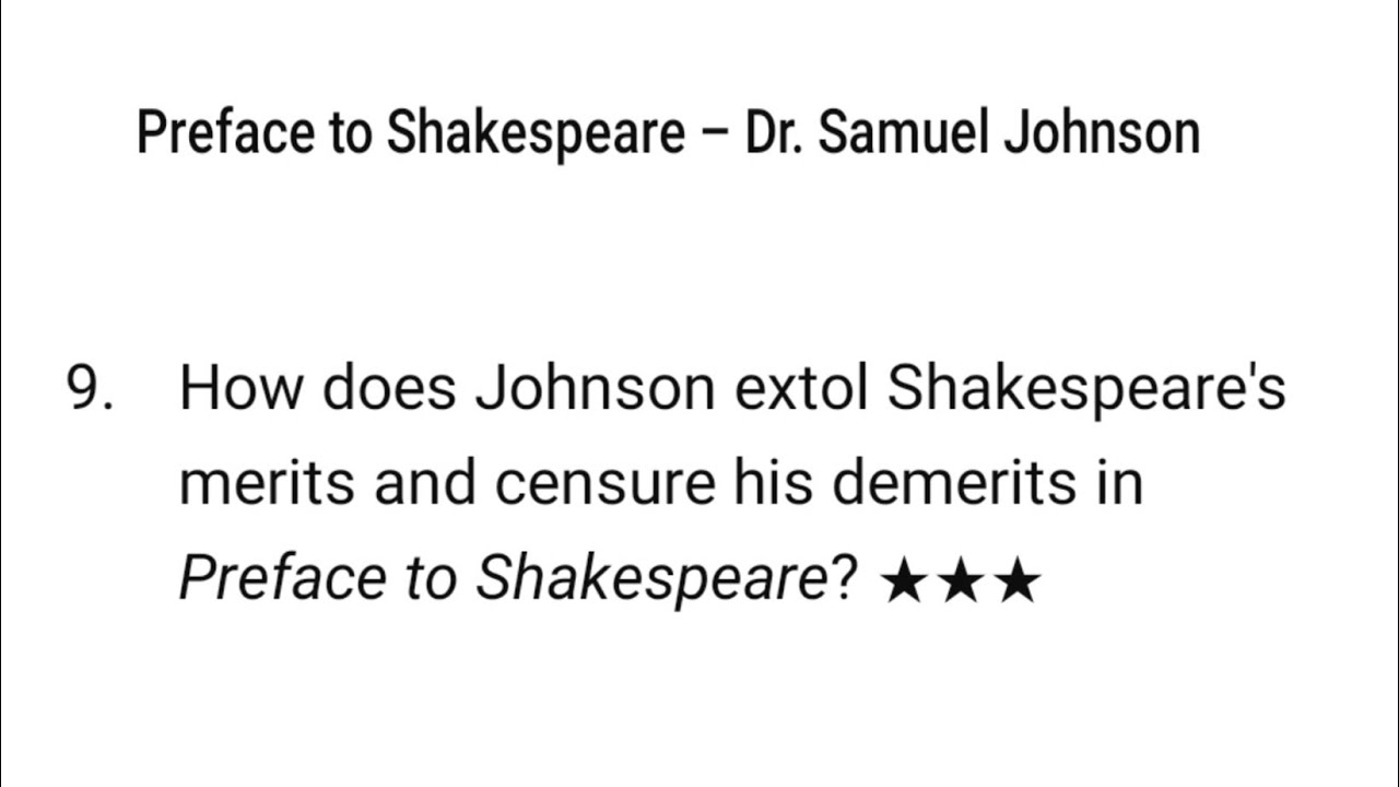 Preface to Shakespeare, merits and demerits of Shakespeare's method 
