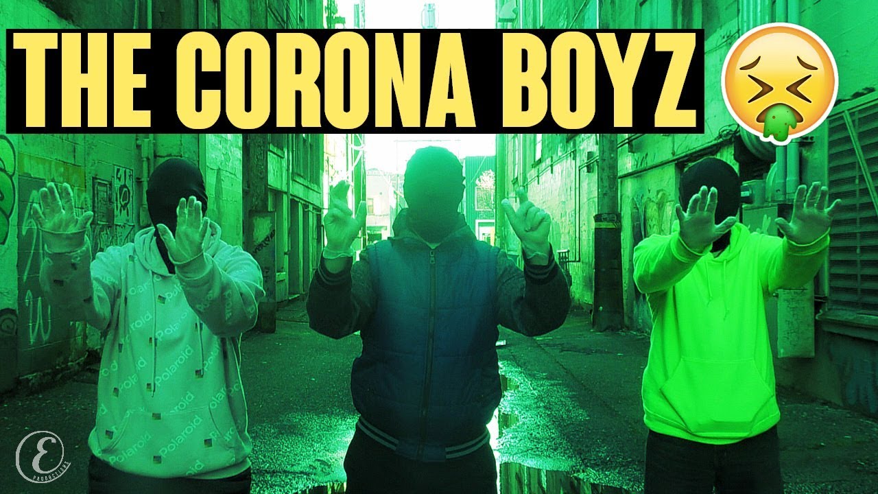 Corona Boyz | E Circled Productions