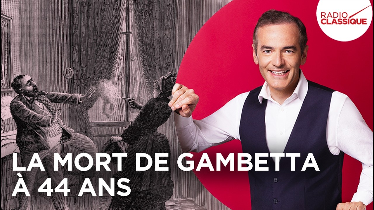 Franck Ferrand raconte : La mort de Gambetta &agrave; 44 ans (Les Grands Dossiers de l'Histoire)