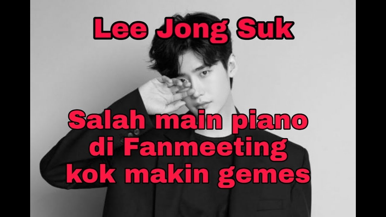 #3 Ketemu LEE JONG SUK di FANMEETING TOUR CRANK UP 2018 JAKARTA INDONESIA