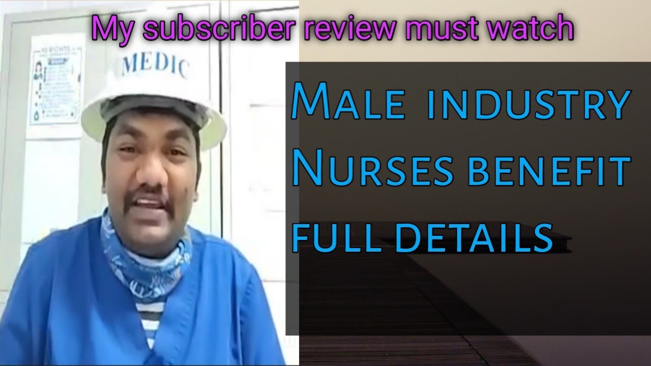 My subscribers review 😍saudi male nurse industry Full details, salary all details