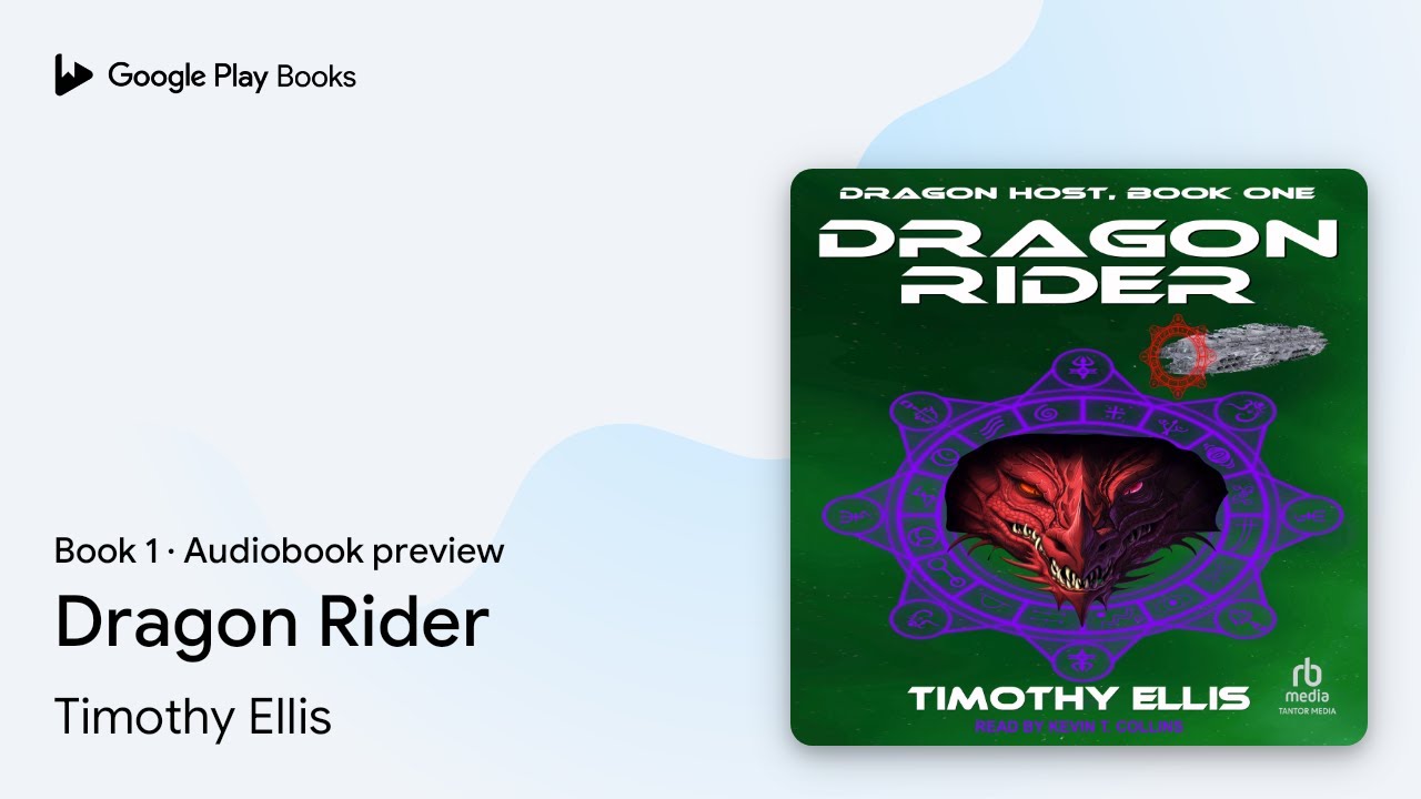 Dragon Rider Book 1 by Timothy Ellis &middot; Audiobook preview
