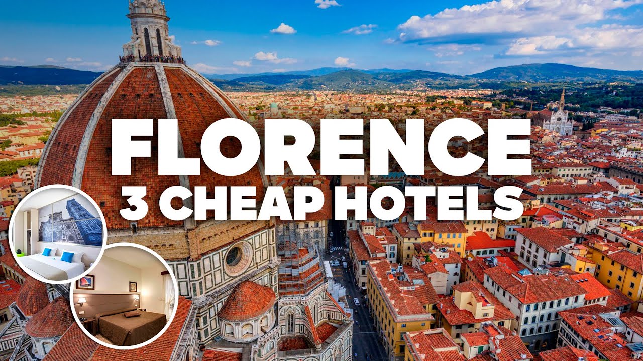 3 GOOD AND CHEAP HOTELS IN FLORENCE! Great location, close to everything!