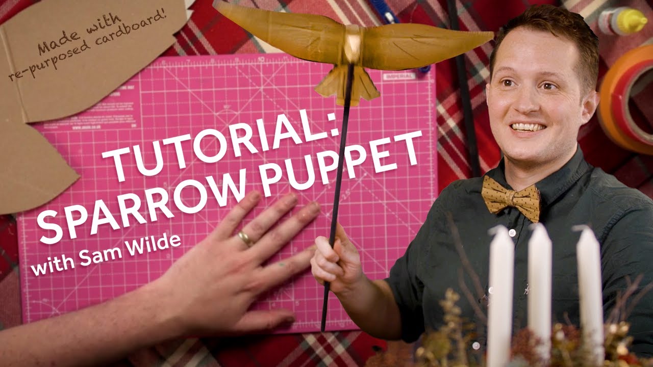 How to make a sparrow puppet | The Fir Tree (2021) | Winter 2021/22 | Shakespeare's Globe