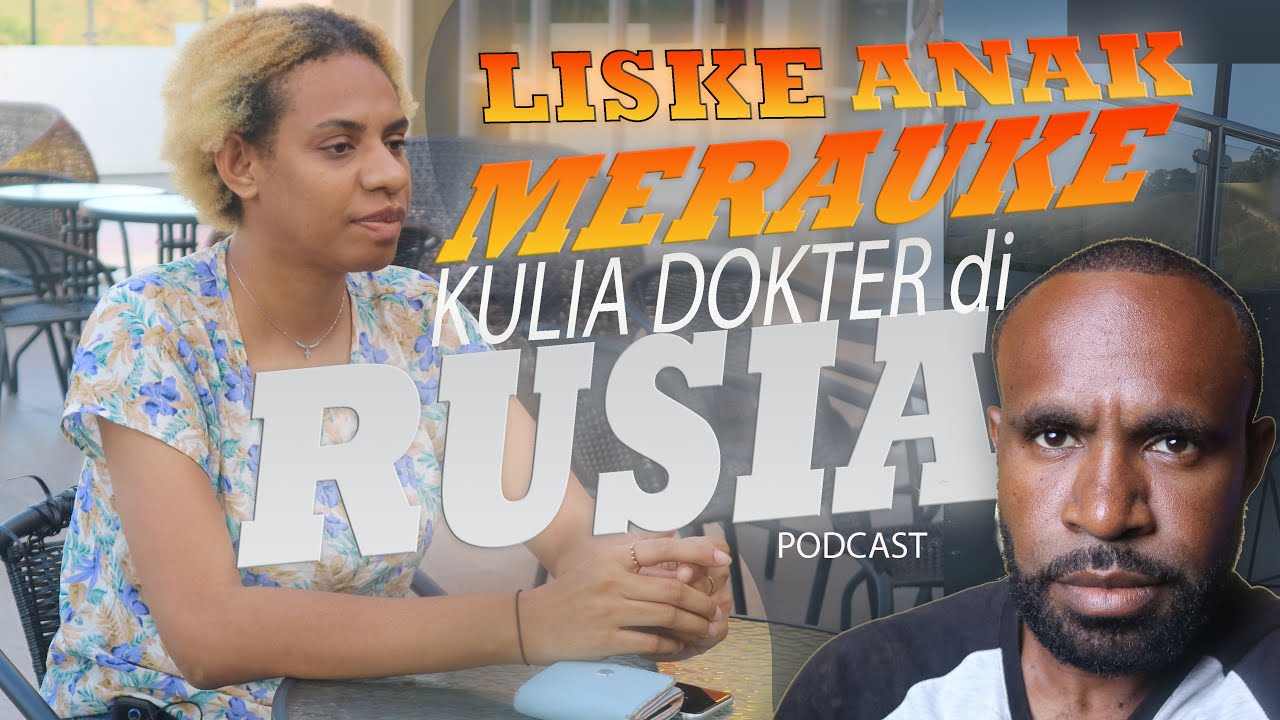 Liske Anak Merauke Kulia Kedokteran di Rusia Mosco RUDN University Mikluho Maklaya Street