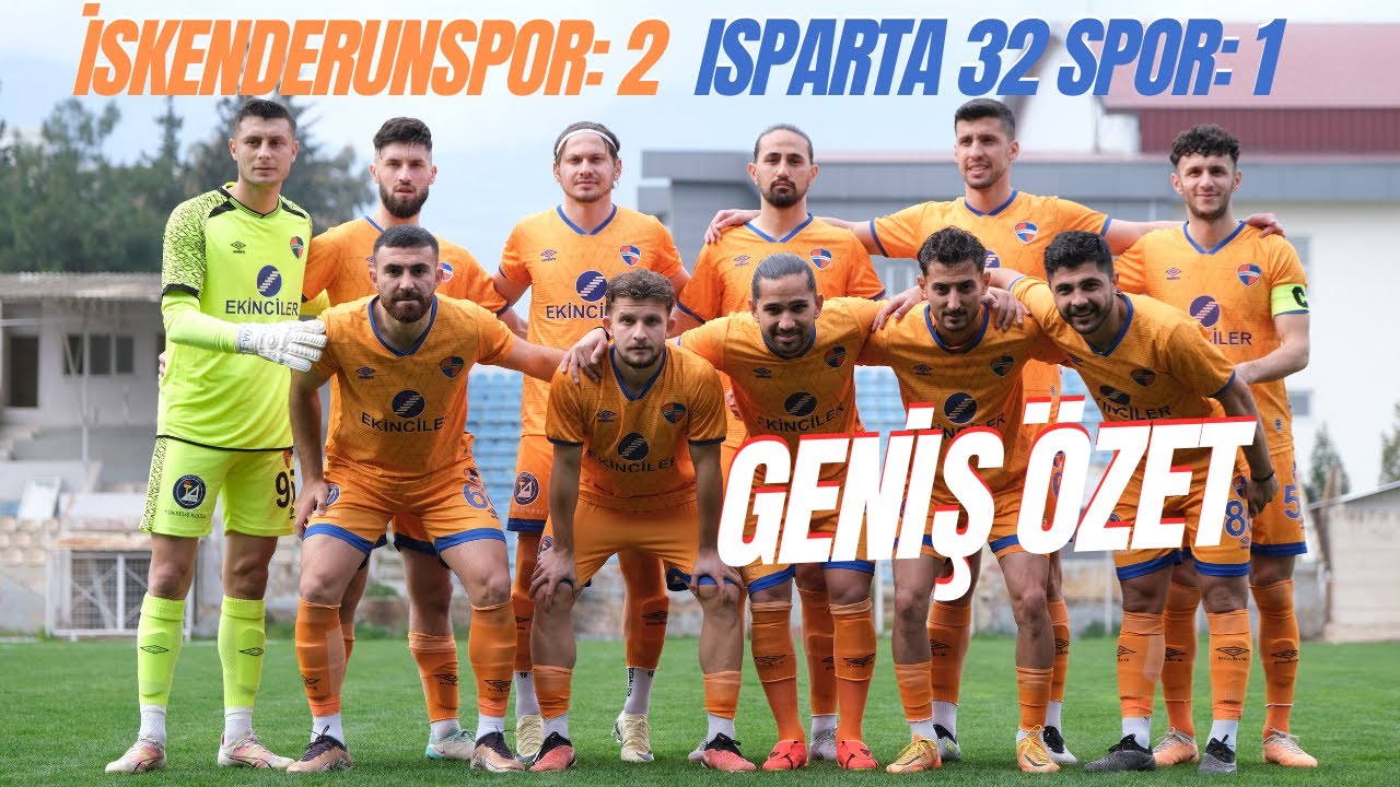 İskenderunspor: 2 - Isparta 32 Spor: 1 | GENİŞ ÖZET