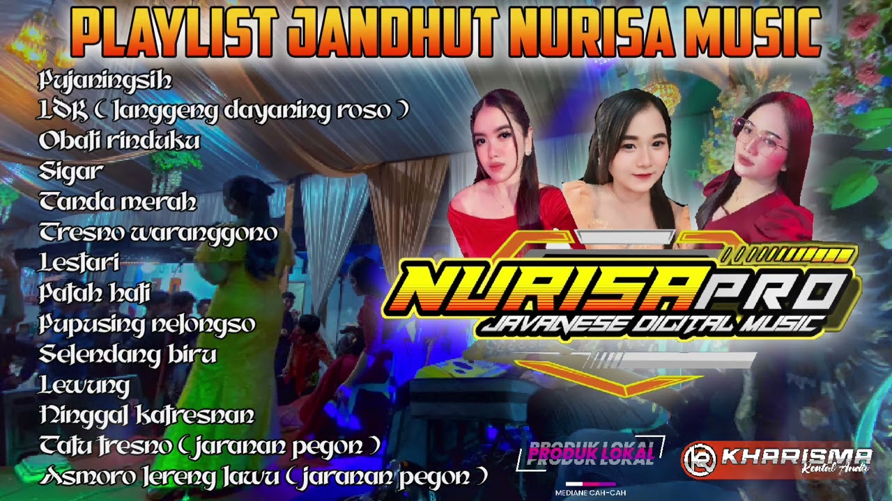 JANDHUT NURISA MUSIC FULL ALBUM TERBARU - KHARISMA AUDIO || SUPER JEDUG