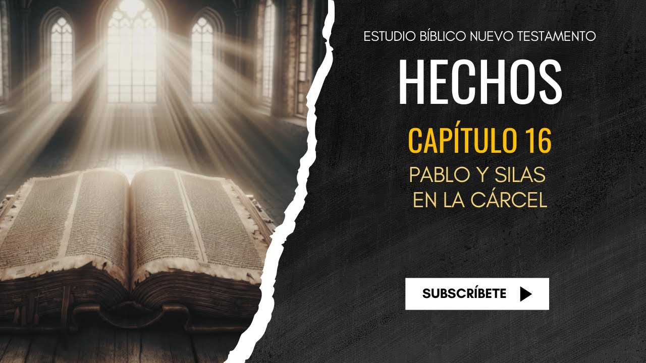 Estudio Bíblico | Pablo y Silas en la cárcel - REFLEXIÓN