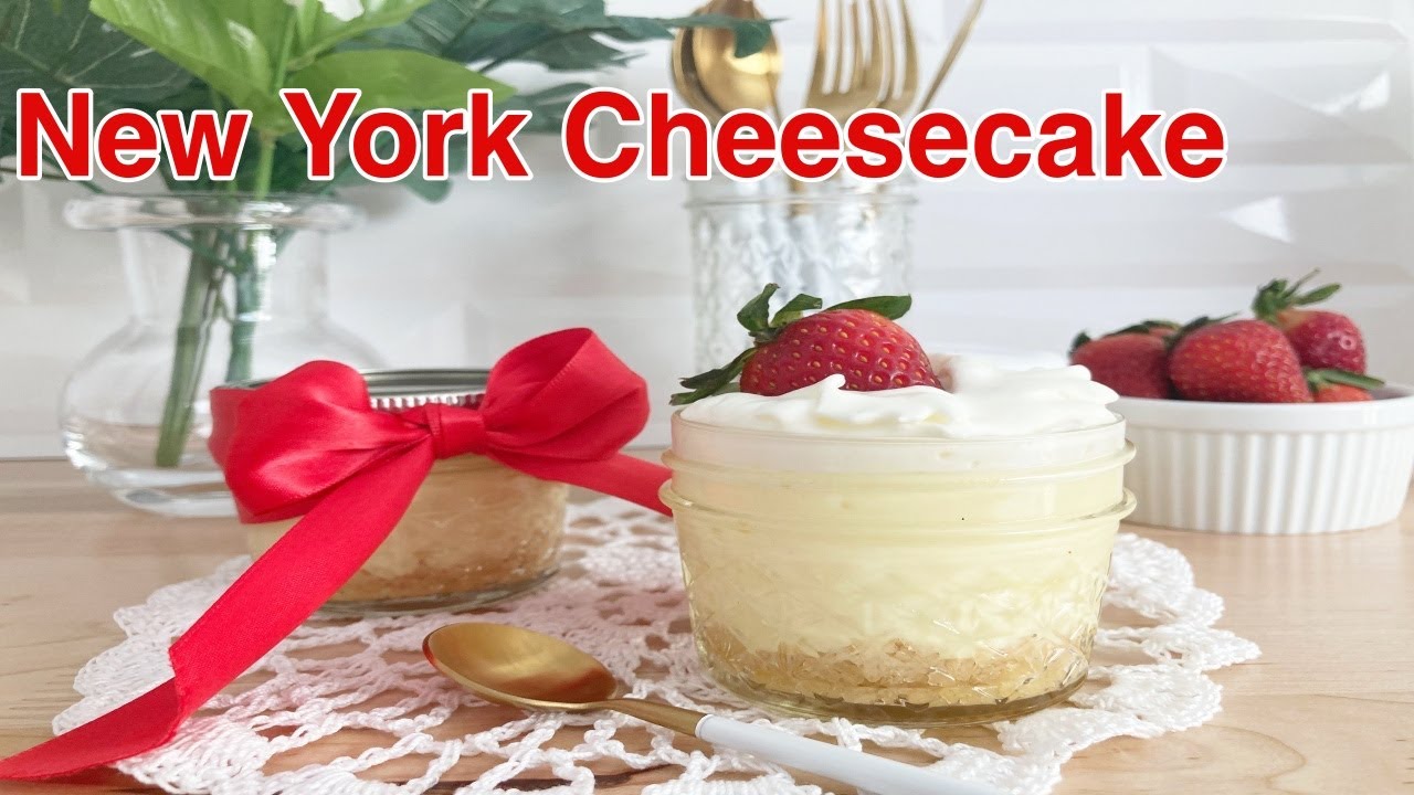 New York Cheesecake Jars I Oven Baked Single Serve Dessert