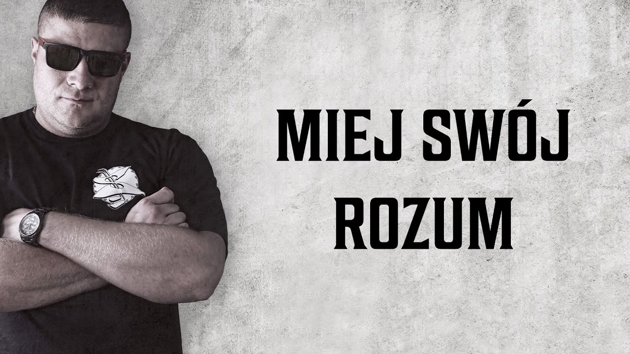 Nizioł ft. Bonus RPK - Miej sw&oacute;j rozum