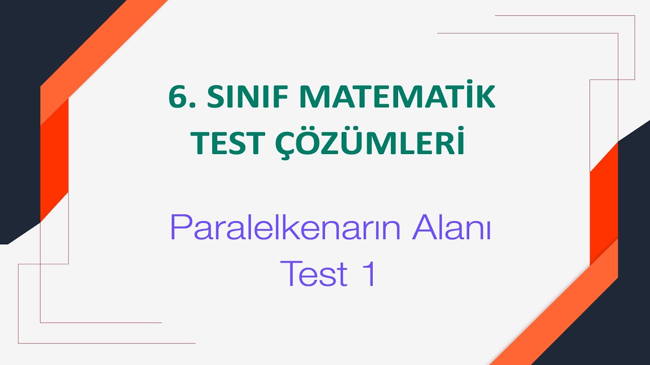6. Sınıf Paralelkenarın Alanı Test 1 Çözümleri