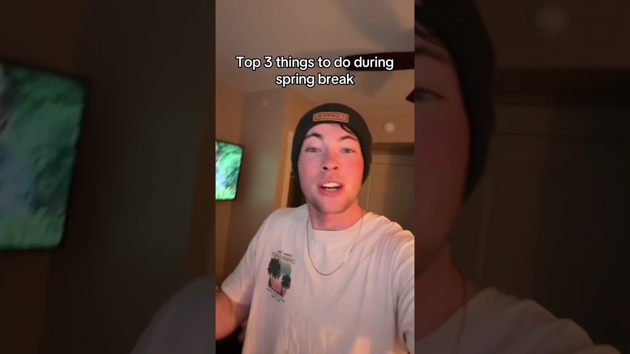 Top 3 Things to do During Spring Break