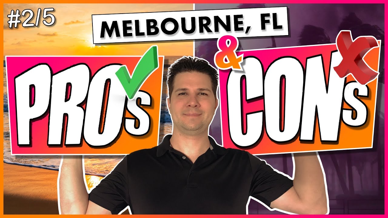 Melbourne Florida - The Pro's & Con's