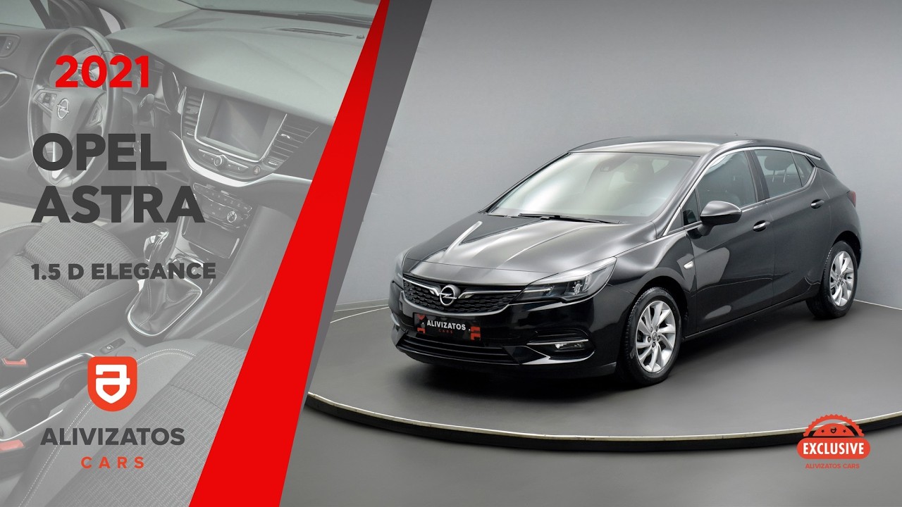 Opel Astra 2021 1.5 D Elegance Alivizatos cars