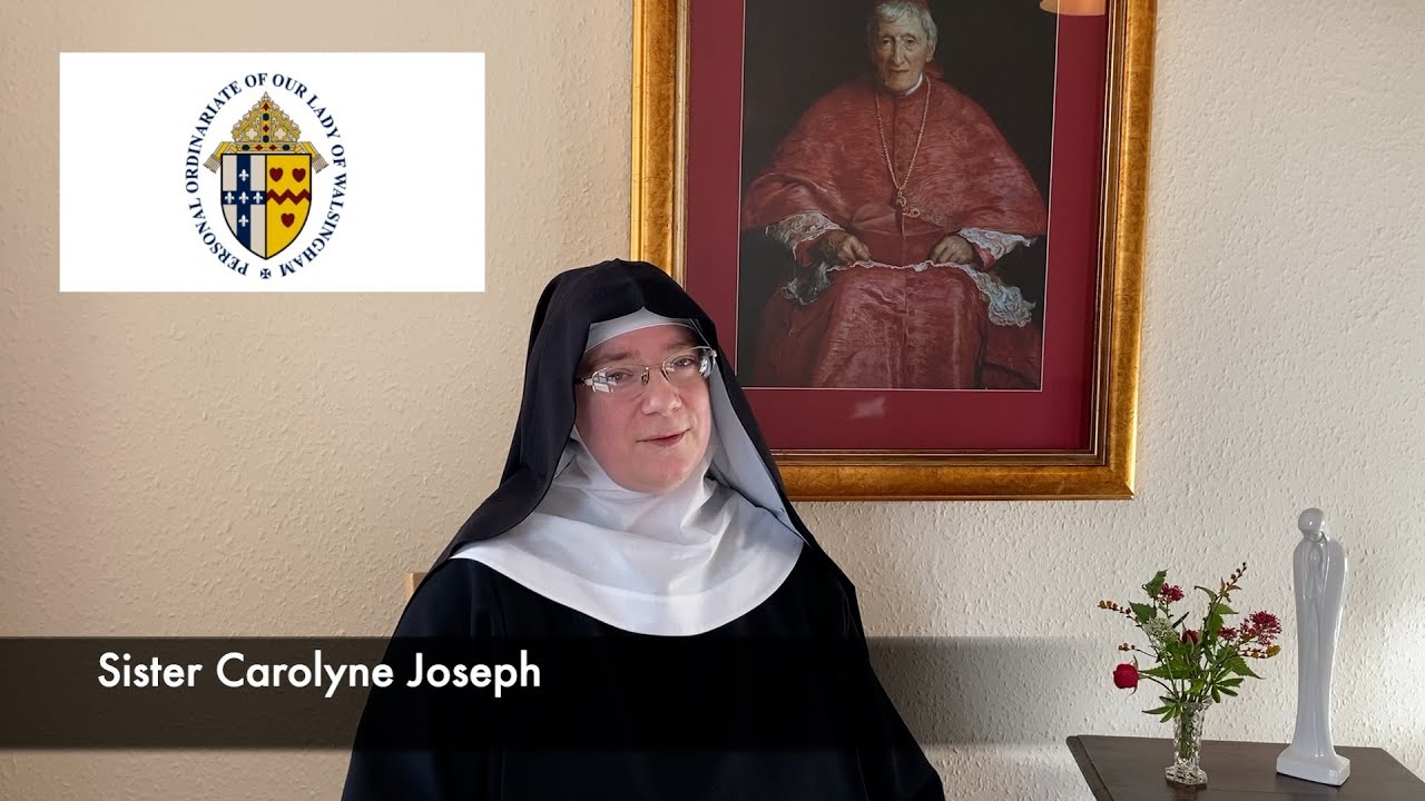 Why the Ordinariate? Sisters of the Blessed Virgin Mary