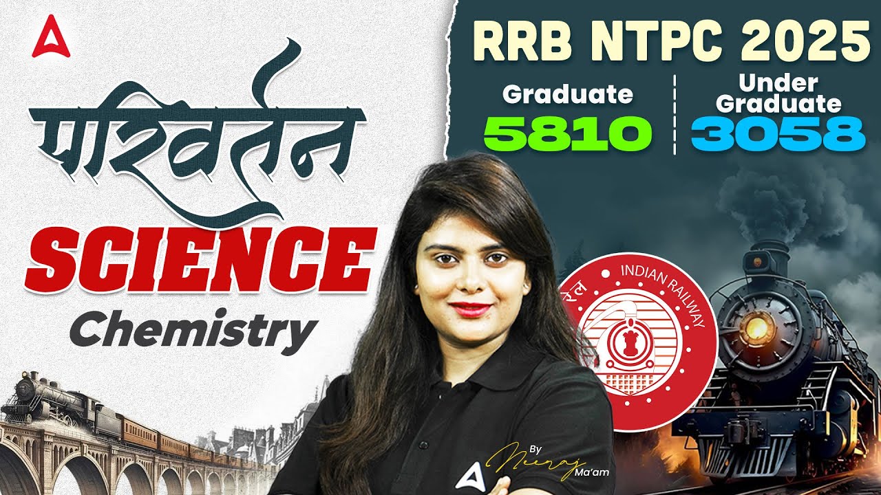 RRB NTPC Science Classes 2025 | Chemistry Part 1 | RRB NTPC New Vacancy 2025 | By Neeraj Mam